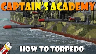 World of Warships - Captain's Academy #33 - How to Torpedo