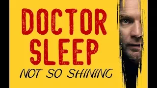 DOCTOR SLEEP: una no tan resplandeciente secuela