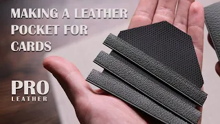 [PRO LEATHER] MAKING A LEATHER POCKETS / SLOTS FOR CARDS | LEATHERCRAFT