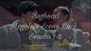 Bughead Scene Pack | Logoless+No Original Audio | Season 1-3