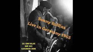 Sonny Rollins Trio Live in Munich, Germany 1965 RARE