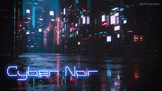 Dark & Cyberpunk BGM "Cyber_Noir"[Copyright free BGM]