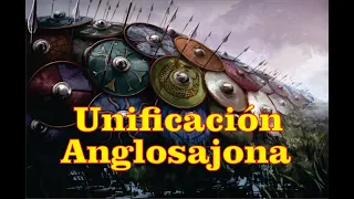 Unificación de Inglaterra (Anglosajona)