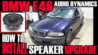BMW E46 SPEAKER UPGRADE AND INSTALL