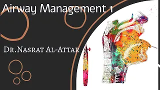 Emergency Medicine ( Airway Managment 1) Dr.Nasrat Al-Attar