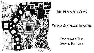 ZenDoodling a Tile With Square Patterns - Tutorial/Timelapse - Weekly Zentangle Tutorial Vol. 12