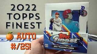 2022 Topps Finest Box Break: Sweet 🍊 Orange Auto #/25! 🍊