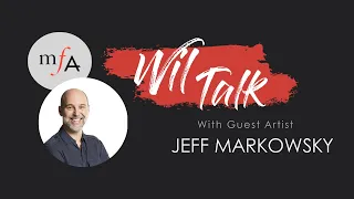 Wil Talk With Artists #66 Jeff Markowsky
