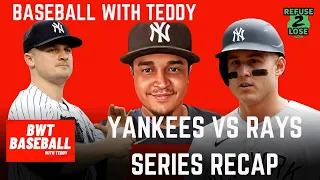 New York Yankees vs Tampa Bay Rays Series Recap