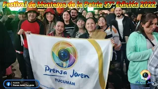 PRENSA JOVEN TUCUMÁN / FESTIVAL NACIONAL DE MONTEROS DE LA PATRIA | 57° EDICIÓN  2022 |