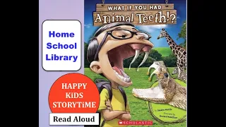 (NEW) "WHAT IF YOU HAD ANIMAL TEETH?" By Sandra Markle | Happy Kids Storytime | READ ALOUD