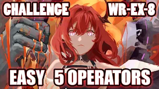 【明日方舟】【Arknights】【Challenge Mode】WR-EX-8 Easy (5 Operators)