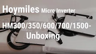 Shinetech Unboxing: Hoymiles Micro Inverter HM300/350/600/700/1500
