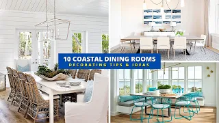 Inspiring Ideas!!! 10 Most Amazing Coastal Dining Rooms 💡Tips & Decorations 💡