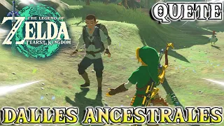 Quête : LES DALLES ANCESTRALES | The Legend of Zelda : Tears Of The Kingdom