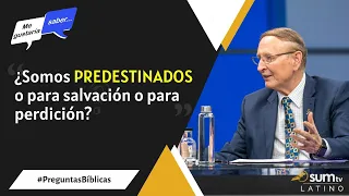 148. ¿Somos escogidos para perdición o salvación? - Pr. Esteban Bohr || Me Gustaría Saber