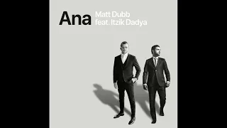 Matt Dubb - Ana