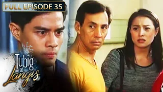 Full Episode 35 | Tubig At Langis