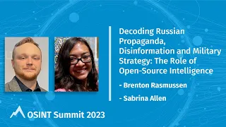 Decoding Russian Propaganda, Disinformation & Military Strategy: The Role of Open-Source Intel
