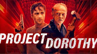 PROJECT DOROTHY   Official Trailer