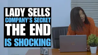 Lady Sells Company's Secret, The End Is Shocking | Moci Studios