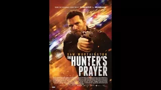 Время псов (Молитва охотника) / The Hunter's Prayer (2017) Трейлер (дублированный)