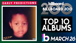 Early Mid-Week Predictions! Billboard 200 Albums Top 10 (March 26th, 2022) Countdown