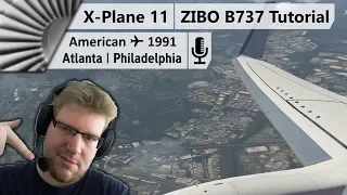 ZIBO B737-800X v3.30 | Maximum Realism Tutorial +Commentary! [X-Plane 11]