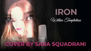 Iron — Sara Squadrani vocal cover (Within Temptation)