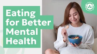 Eating for Better Mental Health