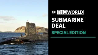 Nuclear Submarine Deal: The World special edition on the AUKUS Alliance | ABC News