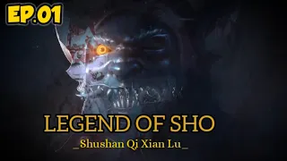 Legend Of Sho ( Shushan Qi Xian Lu ) Episode 1 | Subtitle Indonesia