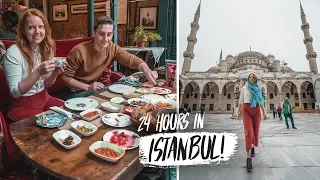 24 Hours In ISTANBUL! - Top Things You HAVE To Do in Istanbul, Turkey
