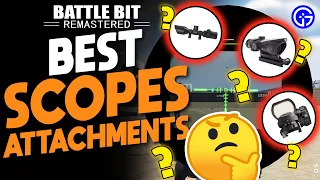 Best SNIPER SCOPES in BattleBit Remastered | Which Snipers Attachments to Use