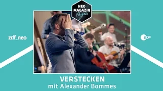 Verstecken mit Alexander Bommes | NEO MAGAZIN ROYALE mit Jan Böhmermann