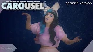 Melanie Martinez • Carousel • Spanish Version • Cover español 🎠❤