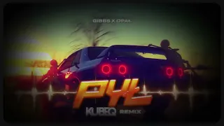 Gibbs x Opał - PYŁ ( KubeQ Remix ) 2023