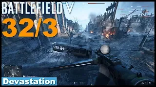 Battlefield 5 Devastation 32 KILLS STEN Gameplay | PC