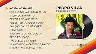 Pedro Vilar – Pedaços de mim (Full album)