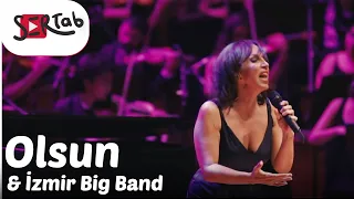 Sertab Erener & İzmir Big Band - Olsun