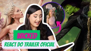 Wicked | React + Análise do Trailer | Ariana e Cynthia, incríveis !
