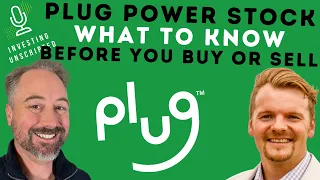 Plug Power Stock: What to Know Before You Buy or Sell