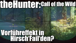 Vorführeffekt in Hirsch'Fail'den, theHunter: Call of the Wild