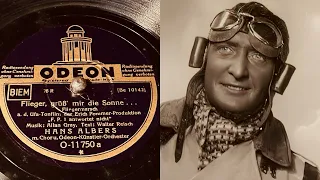 Hans Albers - Flieger, Grüss’ Mir Die Sonne - 78 rpm - Odeon O11750 - 1932