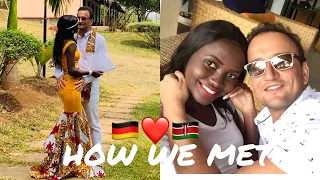 HOW WE MET || INTERRACIAL COUPLE || BWWM 🇰🇪🇩🇪