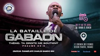 LE NAVIRE DE GUERRE - LA BATAILLE DE GABAON -  PRIERE DU 27/04/2019