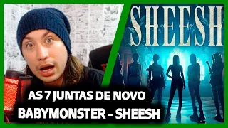 BABYMONSTER - ‘SHEESH’ M/V | REACT DO MORENO