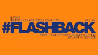 #FLASHBACK Vol #2 Sylenth1 Edition  - Oldskool 90's Hard Trance Presets Demo