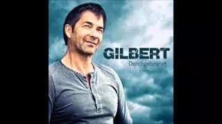 Gilbert - Durchgebrannt (Disco Mix 2015)
