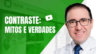 Uso de CONTRASTE nos EXAMES de Imagem | Mitos e Verdades